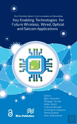 Bertrand.pt - Key Enabling Technologies For Future Wireless, Wired, Optical And Satcom Applications