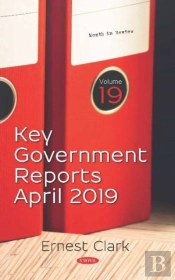 Key Government Reports -- Volume 19