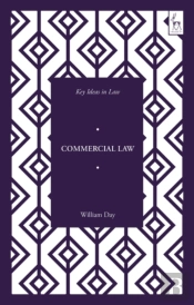 Key Ideas In Commercial Law