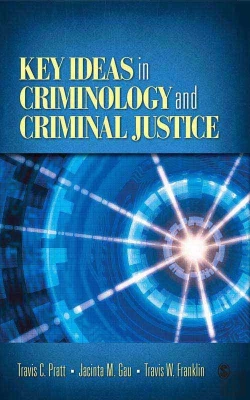 Bertrand.pt - Key Ideas In Criminology And Criminal Justice