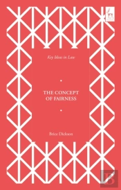 Key Ideas In Law: The Concept Of Fairness