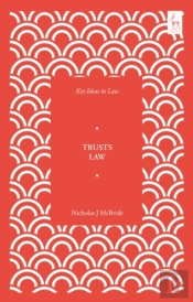 Key Ideas In Trusts Law