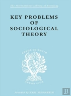 Bertrand.pt - Key Problems Of Sociological Theory