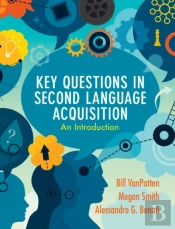 Key Questions In Second Language Acquisition