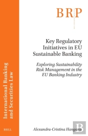 Key Regulatory Initiatives In Eu Sustainable Banking