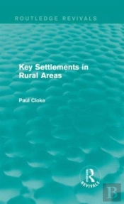 Key Settlements In Rural Areas (Routledge Revivals)