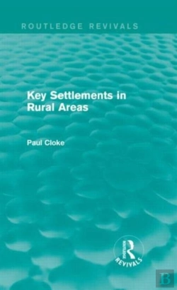 Bertrand.pt - Key Settlements In Rural Areas (Routledge Revivals)