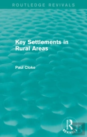 Key Settlements In Rural Areas (Routledge Revivals)