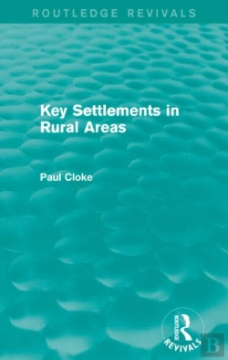Bertrand.pt - Key Settlements In Rural Areas (Routledge Revivals)