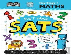 Key Stage 1 Maths: Don'T Panic Sats