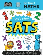 Key Stage 1 Maths: Don'T Panic Sats