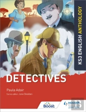 Key Stage 3 English Anthology: Detectives