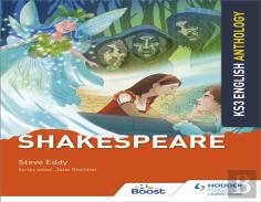 Key Stage 3 English Anthology: Shakespeare
