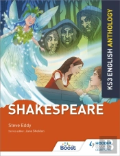 Key Stage 3 English Anthology: Shakespeare
