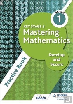 Bertrand.pt - Key Stage 3 Mastering Mathematics Develop And Secure Practice Book 1