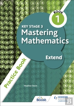 Bertrand.pt - Key Stage 3 Mastering Mathematics Extend Practice Book 1