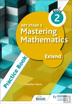 Bertrand.pt - Key Stage 3 Mastering Mathematics Extend Practice Book 2