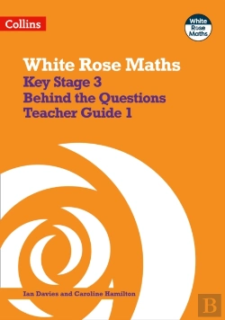 Bertrand.pt - Key Stage 3 Maths Behind The Questions Teacher Guide 1
