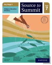 Key Stage 3 Religious Education Directory: Source To Summit Year 7 Student Book