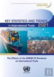 Key Statistics And Trends In International Trade 2021