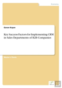 Bertrand.pt - Key Success Factors For Implementing Crm In Sales Departments Of B2b Companies