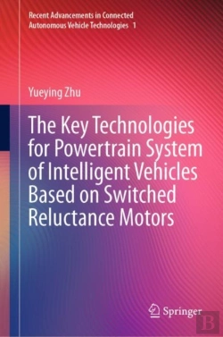 Bertrand.pt - Key Technologies For Powertrain System Of Intelligent Vehicles Based On Switched Reluctance Motors