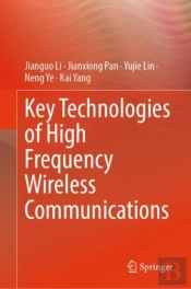 Key Technologies Of High Frequency Wireless Communications
