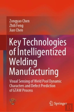 Bertrand.pt - Key Technologies Of Intelligentized Welding Manufacturing
