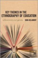 Key Themes In The Ethnography Of Education