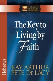 Key To Living By Faith