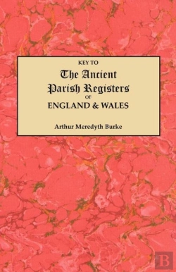 Bertrand.pt - Key To The Ancient Parish Registers Of England & Wales