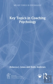 Key Topics In Coaching Psychology