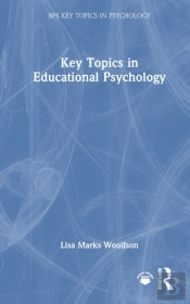 Key Topics In Educational Psychology
