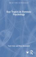 Key Topics In Forensic Psychology