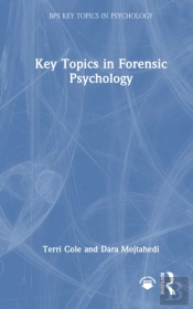 Key Topics In Forensic Psychology