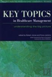 Key Topics In Healthcare Management