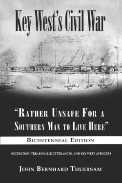 Bertrand.pt - Key West'S Civil War
