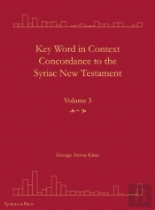 Key Word In Context Concordance To The Syriac New Testament
