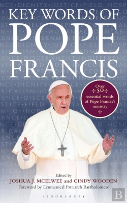 Bertrand.pt - Key Words Of Pope Francis