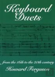 Keyboard Duets From The 16th To The 20th Century For One And Two Pianos