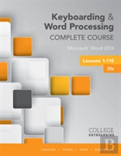 Keyboarding And Word Processing Complete Course Lessons 1-110