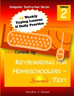 Bertrand.pt - Keyboarding For Homeschoolers - Summer Text