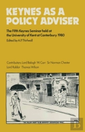 Keynes As A Policy Adviser