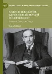 Keynes As An Economist, World System Planner And Social Philosopher