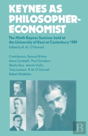Keynes As Philosopher-Economist