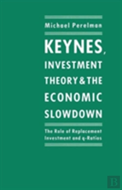 Bertrand.pt - Keynes, Investment Theory And The Economic Slowdown