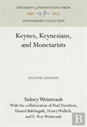 Keynes, Keynesians, And Monetarists