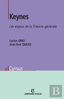 Keynes ; Les Enjeux De La Théorie Générale (2e Édition)