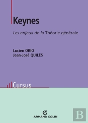 Keynes ; Les Enjeux De La Théorie Générale (2e Édition)