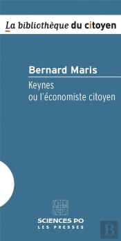 Keynes Ou L'Économiste Citoyen